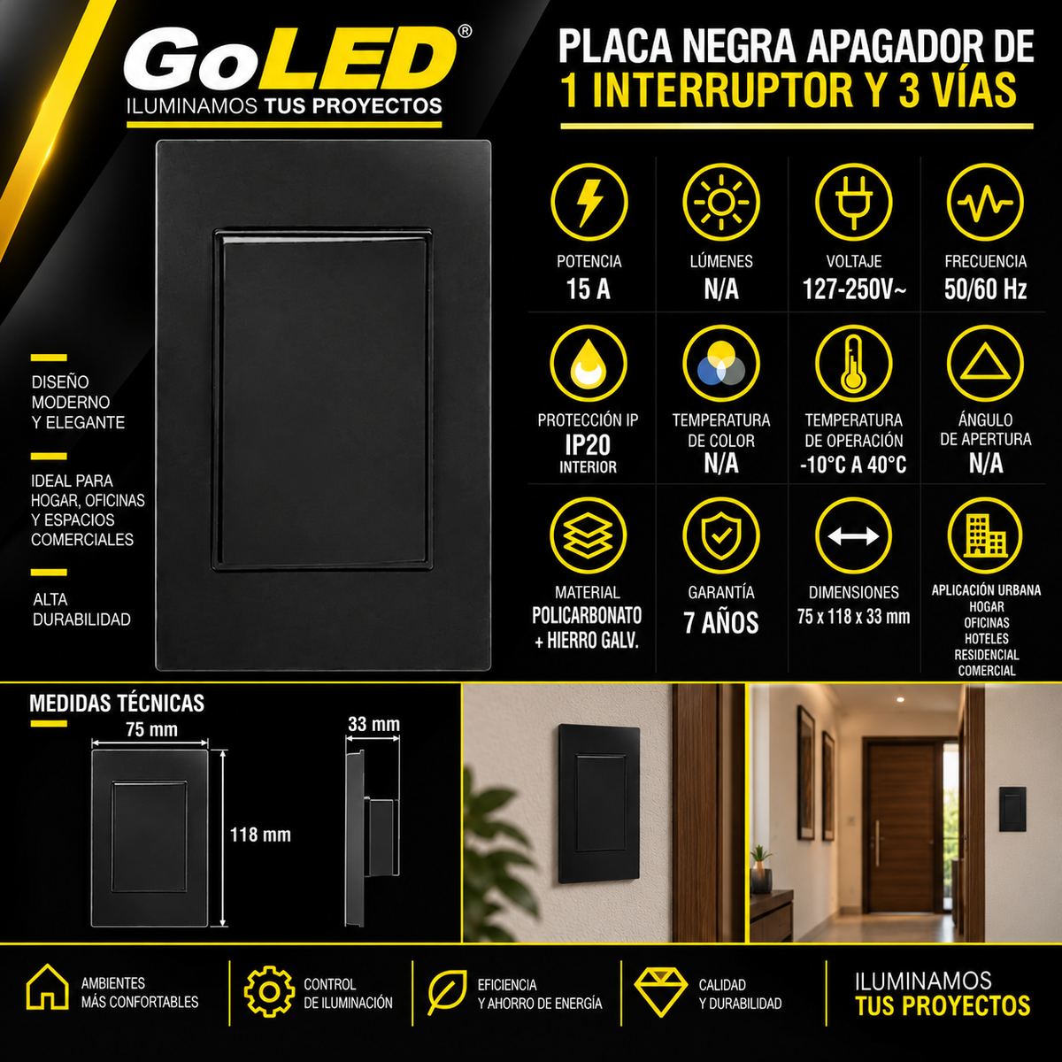 Placa Apagador 1 interruptor de 3 Vías Negro 15A 127-250V para Interior IP20
